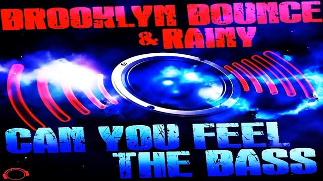 Brooklyn Bounce & Rainy - Can You Feel The Bass (Persian Raver Remix) смотреть онлайн