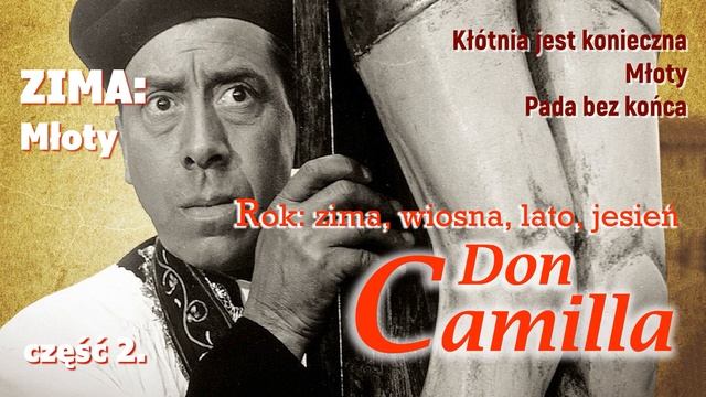 Rok Don Camilla - Zima cz. 3 смотреть онлайн