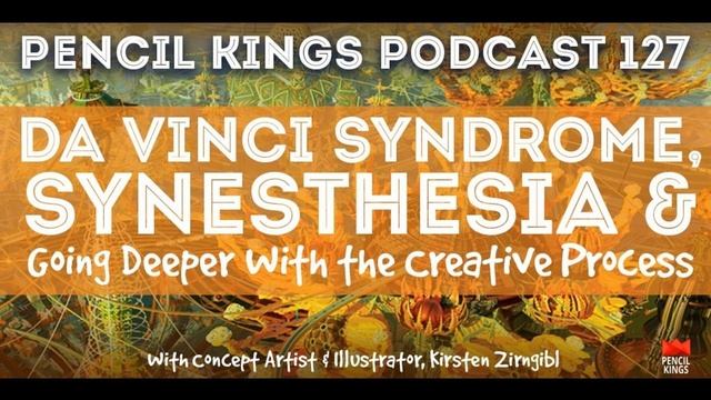 PK127: Artist Kirsten Zirngibl on Da Vinci Syndrome, Synesthesia and Going Deeper With the Creative смотреть онлайн