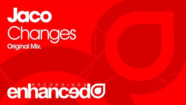 Jaco - Changes (Original Mix) [OUT NOW] смотреть онлайн