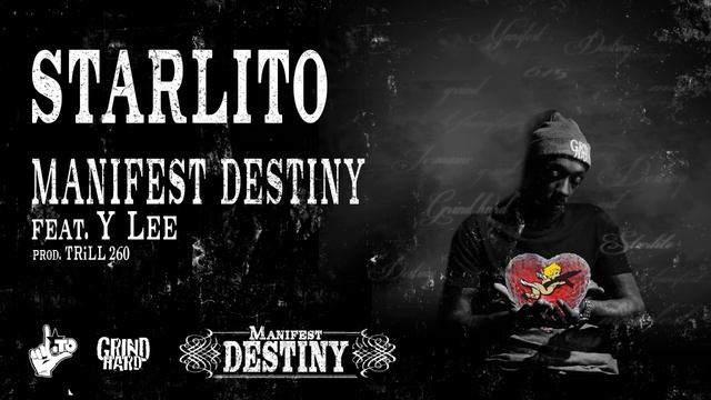 Starlito - Manifest Destiny feat. Y Lee смотреть онлайн