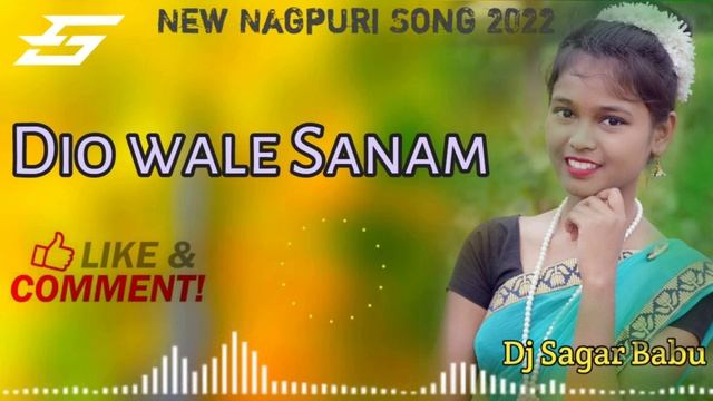 Dio Wale Sanam Tum Suno Na New Nagpuri Song 2022 Dio Wale Sanam Tum Suno Na Dj Sagar Babu смотреть онлайн