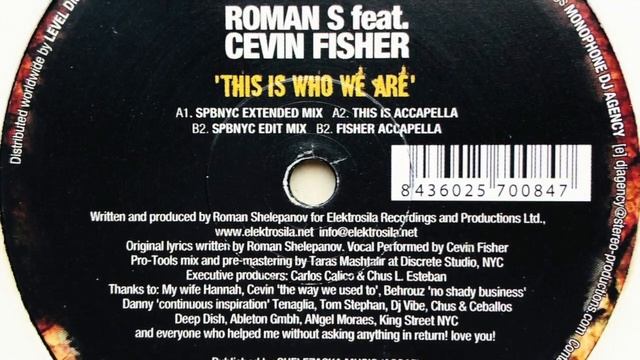 Roman S. feat. Cevin Fisher • This Is Who We Are (Spbnyc Edit Mix) смотреть онлайн