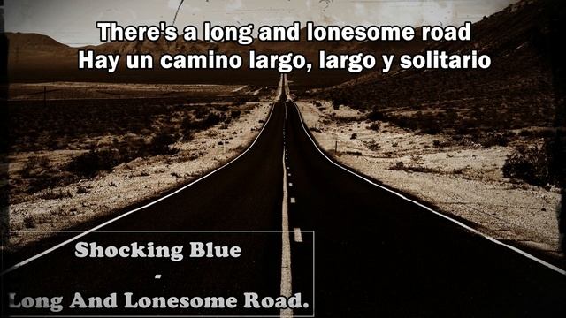 Shocking Blue - Long and lonesome road (Lyrics / Letra) смотреть онлайн
