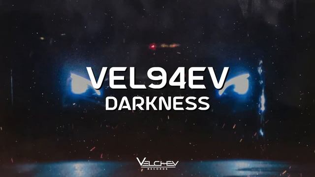 VEL94EV - Darkness (Wave Phonk)