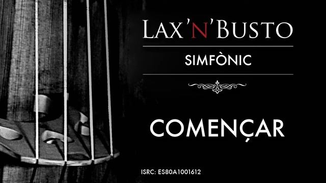 Lax'n'Busto - Començar смотреть онлайн