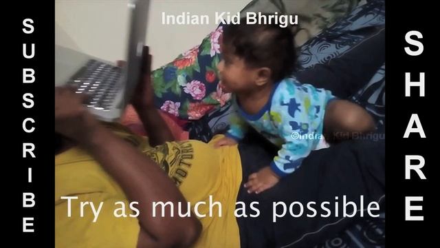 8 months kid trying very hard to touch Apple icon on laptop|Never Give Up Video|Bhrigu|Indian Kids| смотреть онлайн