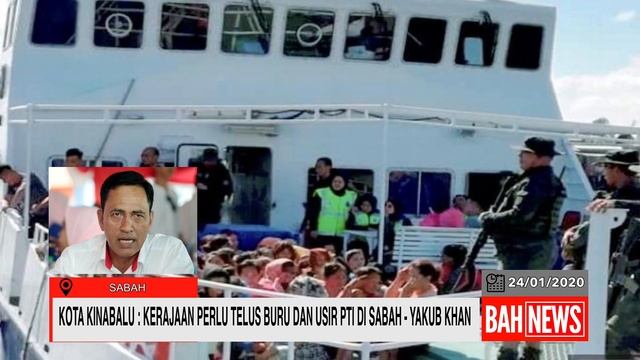 KERAJAAN PERLU TELUS BURU DAN USIR PTI DI SABAH - YAKUB KHAN смотреть онлайн