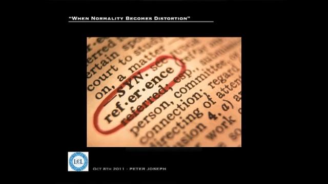 Peter Joseph - Les limites de l'intuition humaine et leurs conséquences sociales - 8 octobre 2011 смотреть онлайн