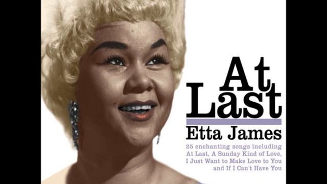 At Last, Etta James.