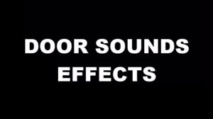 90s cartoon door open and close sound effect