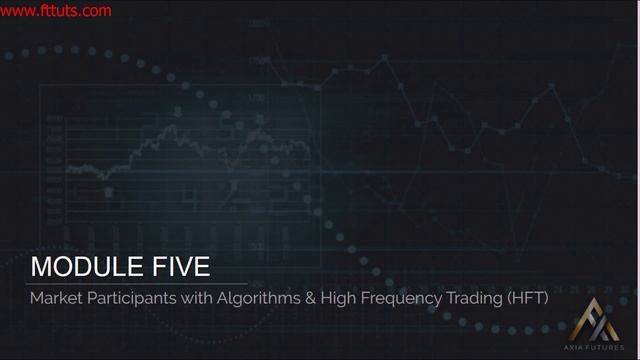41. Module 5-1 Market Participants with Algo and HFT смотреть онлайн