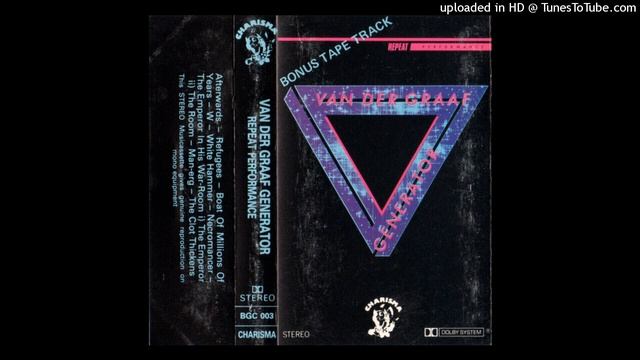 Van der Graaf Generator - The Clot Thickens (Repeat Performance UK cassette version) смотреть онлайн