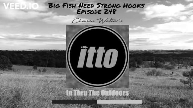 itto Episode 248 Big Fish Need Strong Hooks смотреть онлайн