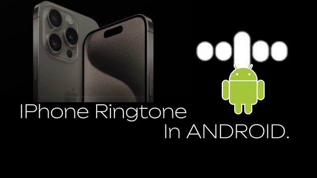 IPhone 15 Pro Max Ringtone For ANDROID(Free)✅ смотреть онлайн