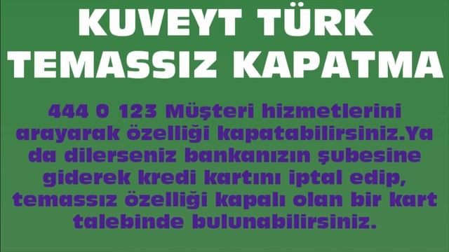 Kuveyt Türk Temassız Kapatma смотреть онлайн