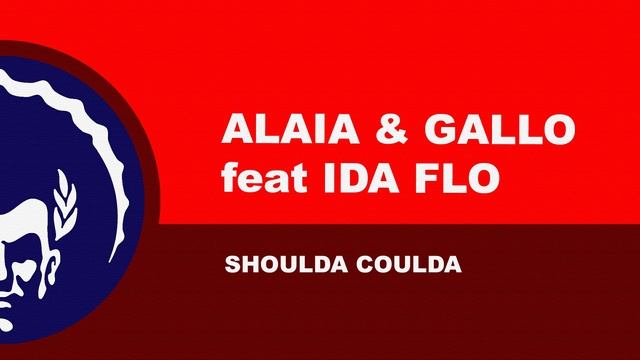 ⭐⭐⭐Alaia & Gallo feat Ida fLO ֍ Shoulda Coulda (Extended Mix) смотреть онлайн
