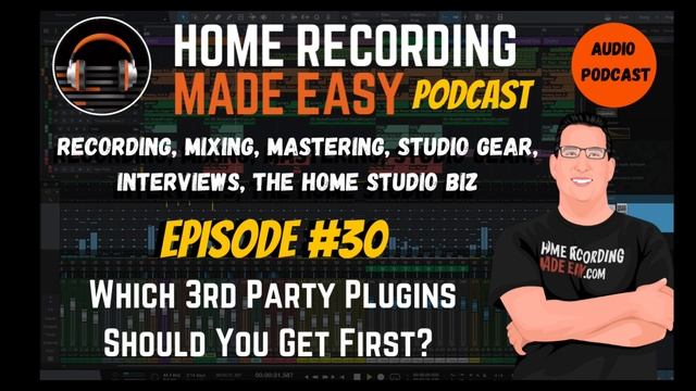 Which 3rd Party Plugins to Buy First? | Audio Podcast Episode# 30 смотреть онлайн