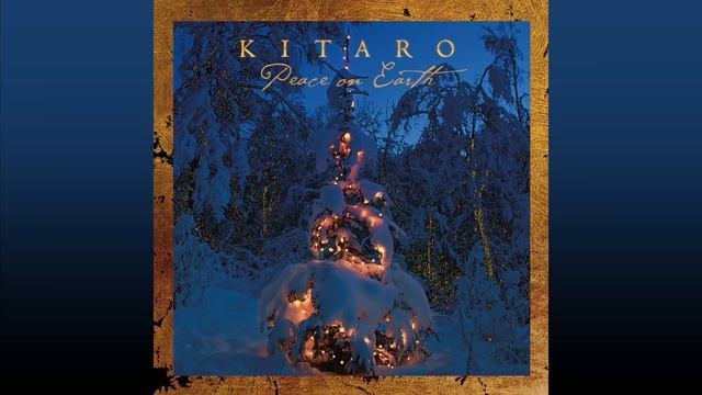 Kitaro - Peace On Earth [Remastered] (Full Album) смотреть онлайн