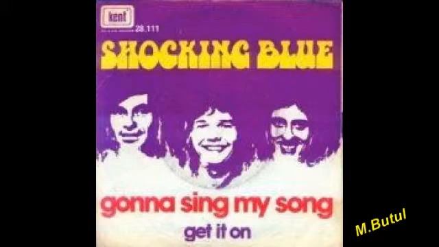 Shocking blue Gonna sing my a song смотреть онлайн