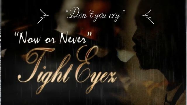 Tighteyez x Daniel D: Don't you cry смотреть онлайн
