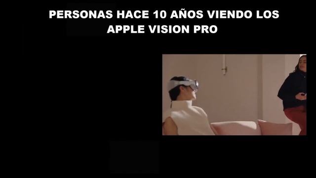 YO HACE 10 AÑOS VIENDO LOS NUEVOS APPLE VISION PRO смотреть онлайн