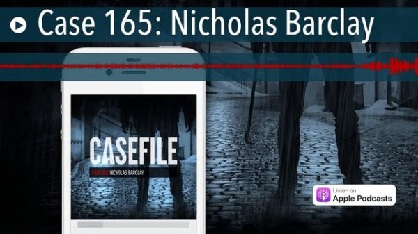 Case 165: Nicholas Barclay