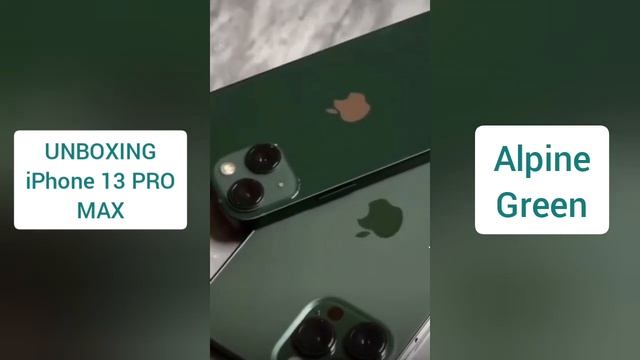 iPhone 13 PRO MAX Alpine Green UNBOXING смотреть онлайн