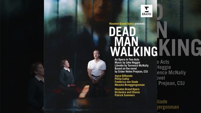 Dead Man Walking, Act 2: "Oh! Now and at the hour of our death. Amen" (Sister Helen, Sister... смотреть онлайн