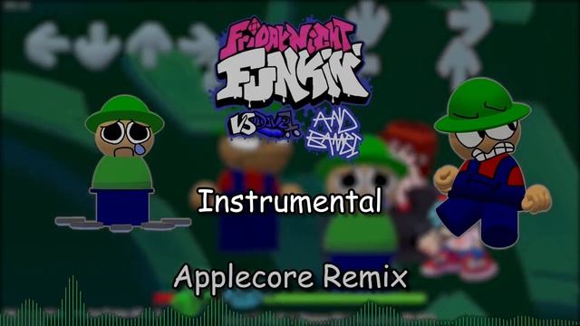 Vs Dave & Bambi Golden Apple - Applecore Remix (Instrumental) смотреть онлайн