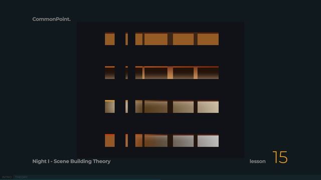 Lesson 15 - Night I - Scene Building Theory смотреть онлайн