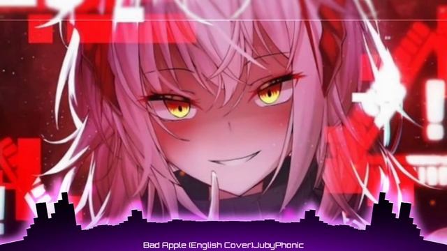 Nightcore - Bad Apple (English Cover)JubyPhonic смотреть онлайн