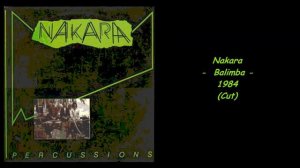 Nakara - Balimba - 1984 (Cut)