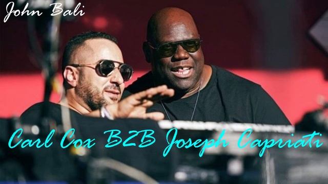 CARL COX B2b JOSEPH CAPRIATI, Live Mix @Kappa Futur Festival 2022, Melodic Techno, Progressive Hous