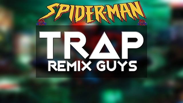 Spiderman Trap Remix Ringtone смотреть онлайн