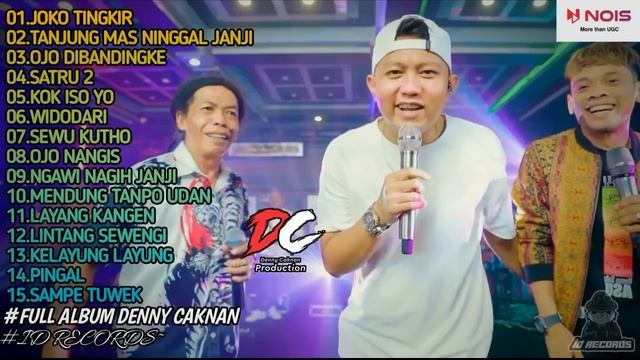 DENNY CAKNAN, CAK PERCIL, CAK SODIQ - JOKO TINGKIR (ngombe Dawet) | ALBUM TRENDING 2022