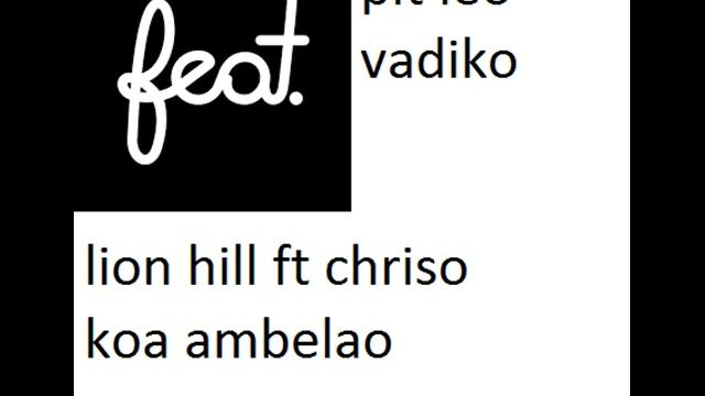 pit leo ft lion hill ft chriso - vadiko __koa ambelako( alvine) 2017 смотреть онлайн
