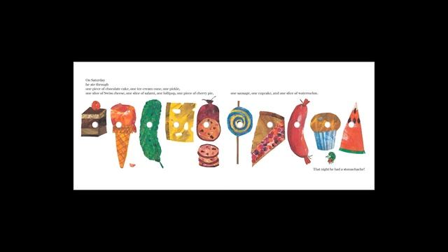 The Very Hungry Caterpillar