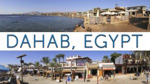 Дахаб, Египет. Город. Каньон. Люди