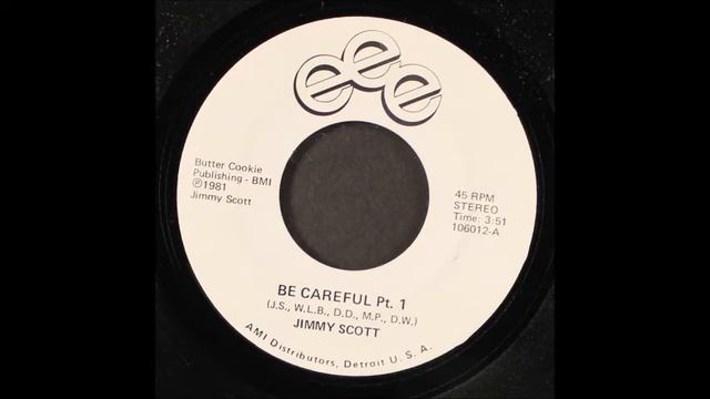 Jimmy Scott - Be Careful [81] смотреть онлайн