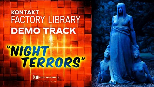 Kontakt Factory Libray Demo Track - "Night Terrors" смотреть онлайн