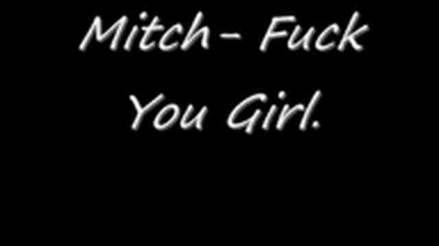Mitch - Fuck You Girl + Download Link смотреть онлайн
