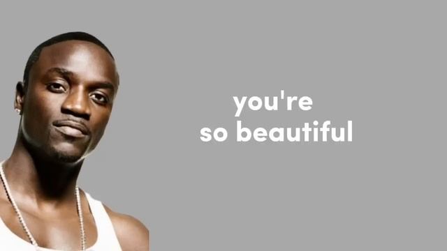 Akon   Beautiful