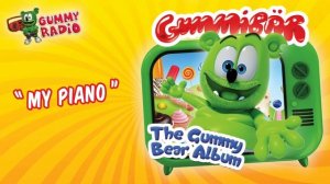 «My Piano» - Gummibär - The Gummy Bear Album [AUDIO TRACK]