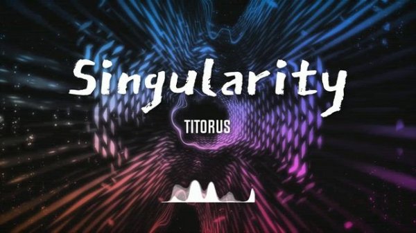 Titorus - Сингулярность