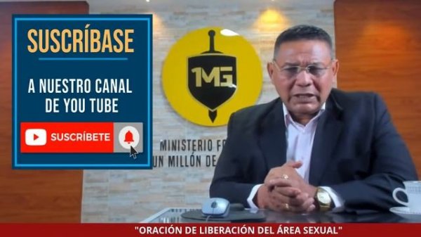 N° 449 "ORACIÓN DE LIBERACIÓN DEL ÁREA SEXUAL" Pastor Pedro Carrillo