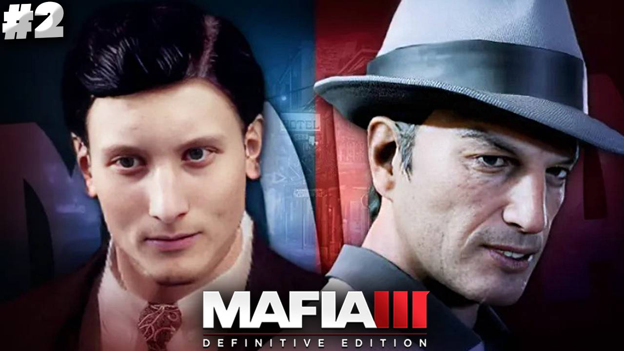 ЛЕГЕНДАРНЫЙ ВИТО СКАЛЕТТА ► MAFIA 3 DEFINITIVE EDITION ► #2 смотреть онлайн