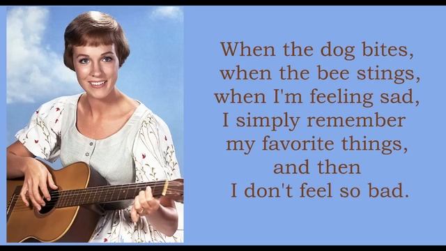 THE SOUND OF MUSIC  - My Favorite Things LYRICS