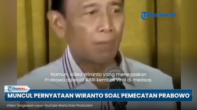 Pernyataan Wiranto soal Pemecatan Prabowo dari ABRI Kembali Viral di Tengah Polemik Tanda Kehormata смотреть онлайн