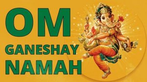 ⦿ OM GANESHAY NAMAH ॐ Ganesh Mantra • Господь Ганеша Мантра - Ом Ганеш Намах [Могучий Ганапати]